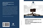 Khritish Swargiary - Indiens Prüfungswesen für das Bildungswesen Von der Unabhängigkeit bis zur Gegenwart