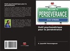 A. Jayanthi Veeraragavan - Outil psychométrique pour la persévérance