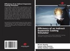 Bruno Duarte, Arthur Santos Lopes, Lucas Lima Pereira - Efficiency of an Indirect Expansion Cooling Simulator