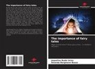 Amanda Bergmann Basso, Jaqueline Budal Arins - The importance of fairy tales