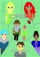 Petra Schopf, Julia Holzweber - Wurzelbert und die Natur im Jahreskreis