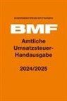 Bundesministerium der Finanzen, Bundesministerium der Finanzen - Amtliche Umsatzsteuer-Handausgabe 2024/2025
