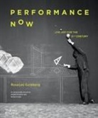Roselee Goldberg, Goldberg RoseLee - Performance Now