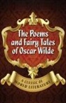 Oscar Wilde - The Poems and Fairy Tales of Oscar Wilde