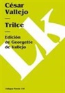 César Vallejo, Georgette de Vallejo - Trilce