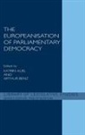 Katrin Auel, Arthur Benz, Katrin Auel, Arthur Benz - The Europeanisation of Parliamentary Democracy