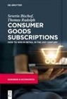 Severin Bischof, Thomas Rudolph - Consumer Goods Subscriptions
