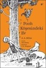 A. Milne - Pooh Kösesindeki Ev