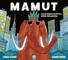 Anna Kemp - Mamut