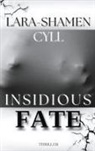 Lara-Shamen Cyll - Insidious Fate