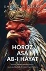 Emrullah Özkan - Horoz Asa Ab-i Hayat