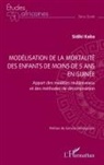 Sidiki Kaba - Modélisation de la mortalité des enfants de moins de 5 ans en guinée