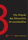 Eggert, Ulrike Eggert, Mayjia Gille, Daniel Mylow, Ria Ra, Felicitas Reinbacher... - Die Würde des Menschen ist unantastbar