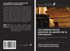 Carlos Alberto Ávila Araújo, Paulo de Castro Gonçalves - Los orígenes de las prácticas de gestión de la información