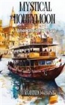 Aurobindo Ghosh - Mystical Honeymoon