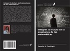 Camelia A. Courtright - Integrar la lectura en la enseñanza de las matemáticas