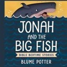 Blume Potter - Jonah and the Big Fish