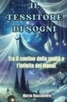 Marco Raccontiero - Il Tessitore di Sogni
