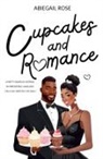 Abiegail Rose - Cupcakes and Romance