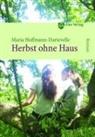 Maria Hoffmann-Dartevelle - Herbst ohne Haus