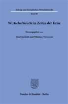 Florstedt, Tim Florstedt, Vervessos, Nikolaos Vervessos - Wirtschaftsrecht in Zeiten der Krise