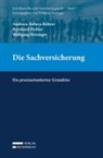 Andreea-Rebeca Bührer, Bernhard Pichler, Wolfgang Reisinger - Die Sachversicherung