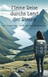 Sara Tormöhlen - Meine Reise durchs Land der Riesen