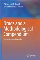 Vikrant Singh Rajput, Runthala, Ashish Runthala, Vikrant Singh Rajput - Drugs and a Methodological Compendium