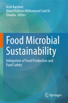 Arun Karnwal, Abdel Rahman Mohammad Said Al-Tawaha, Rahman Mohammad Said Al-Tawaha - Food Microbial Sustainability