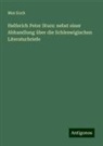 Max Koch - Helferich Peter Sturz: nebst einer Abhandlung über die Schleswigischen Literaturbriefe