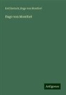 Karl Bartsch, Hugo von Montfort - Hugo von Montfort