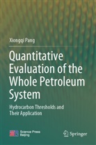 Xiongqi Pang - Quantitative Evaluation of the Whole Petroleum System