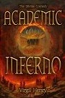 Virgil Henry - Academic Inferno