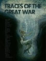 Marguerite Abouet, Simon Armitage, Joe Kelly, Robbie Morrison, Ian Rankin - Traces of the Great War