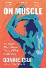 Bonnie Tsui, Tsui Bonnie - On Muscle