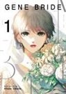 Hitomi Takano - Gene Bride Vol. 1