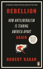 Robert Kagan, Kagan Robert - Rebellion