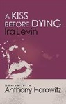 Ira Levin - A Kiss Before Dying