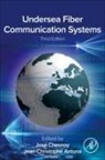 Jean-Christophe Antona, José Chesnoy - Undersea Fiber Communication Systems