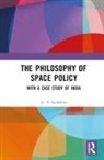 G. S. Sachdeva - Philosophy of Space Policy