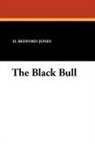 H. Bedford-Jones - The Black Bull