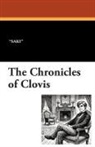H. H. Munro, Saki - The Chronicles of Clovis