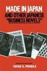 Tamae K Prindle, Tamae K. Prindle, Prindle Tamae K. - Made in Japan and Other Japanese Business Novels