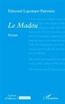 Edmond Lapompe -Paironne - Le Madou