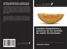 Akinkunmi Apena - Cambios bioquímicos y químicos de las semillas de melón fermentadas