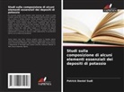 Patrick Daniel Sudi - Studi sulla composizione di alcuni elementi essenziali dei depositi di potassio