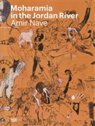 Annabelle Gugnon, Annabelle et al Gugnon, Lorand Hegyi, Amir Nave, Amir Nave - Amir Nave: Moharamia in the Jordan River