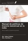 Ms. Saba Firdose, Kavitha L. - Manual de políticas de licencia menstrual en la india