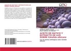 Peggy Griselda Coa Serrano, Esmeralda Quispe Clavijo, Naysha Sharon Villanueva Alvaro - ACEITE DE MATICO Y EXTRACTO DE AJO SOBRE Cándida albicans