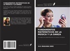 S. B. Bhavana Sree - FUNDAMENTOS MATEMÁTICOS DE LA MÚSICA Y LA DANZA